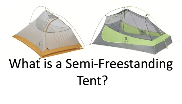 post-Semi Freestanding Tent: The Ultimate Guide to Choosing and Using Hybrid Camping Shelters